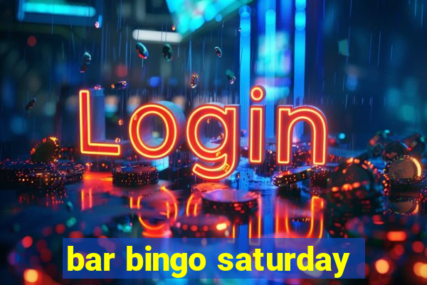 bar bingo saturday