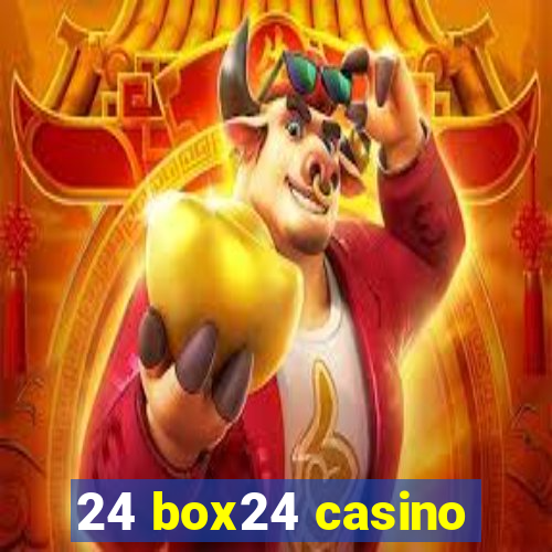 24 box24 casino