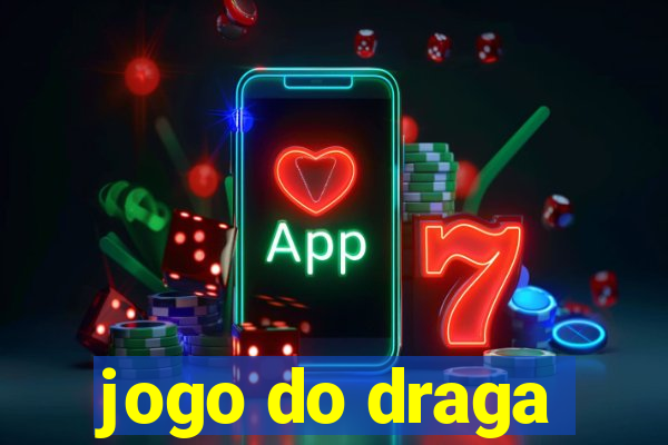 jogo do draga