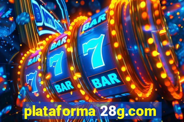 plataforma 28g.com