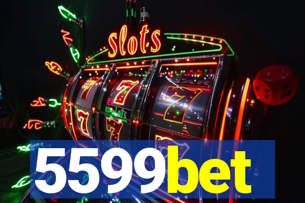 5599bet