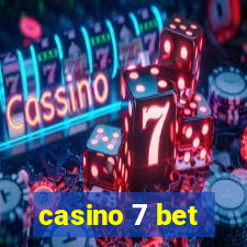 casino 7 bet