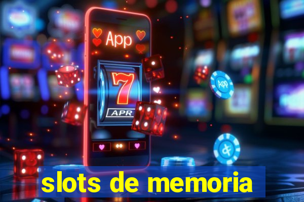 slots de memoria