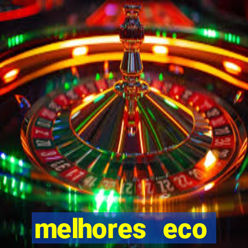 melhores eco resorts do brasil