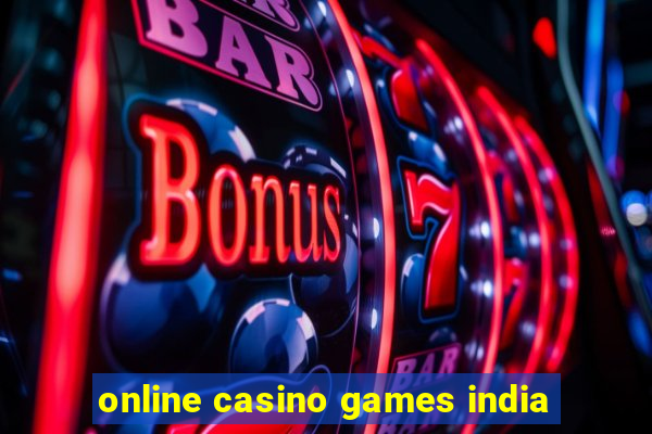 online casino games india