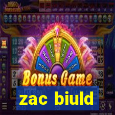 zac biuld