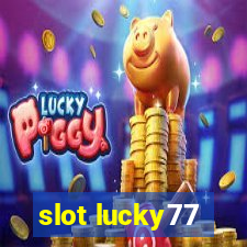 slot lucky77