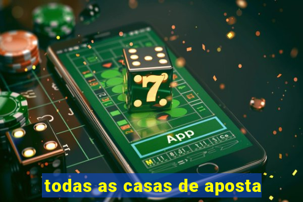 todas as casas de aposta