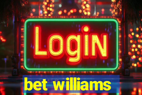 bet williams