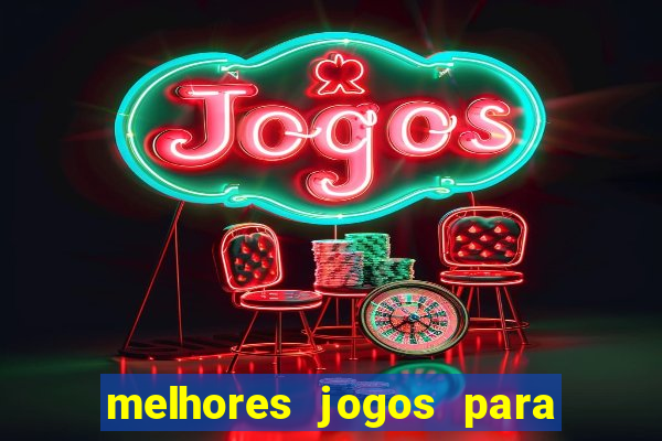 melhores jogos para android 10