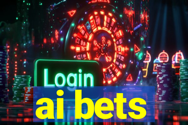 ai bets