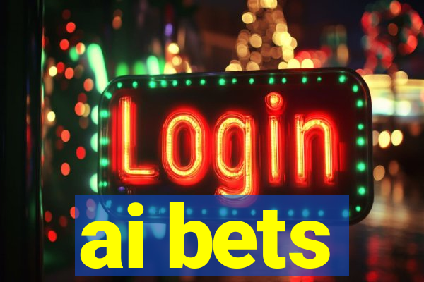 ai bets