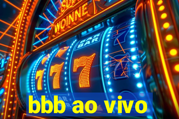 bbb ao vivo