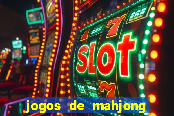 jogos de mahjong grátis para baixar