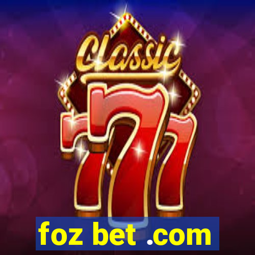 foz bet .com