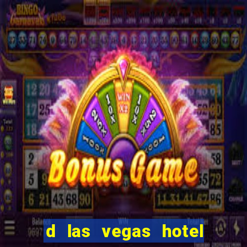 d las vegas hotel and casino