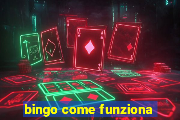 bingo come funziona