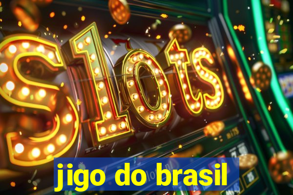 jigo do brasil