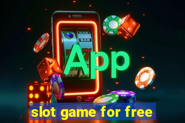 slot game for free