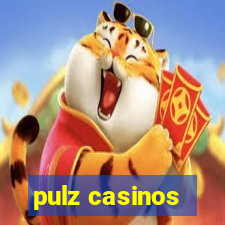 pulz casinos