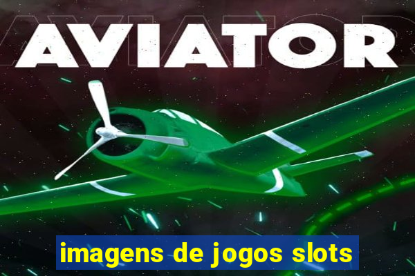 imagens de jogos slots