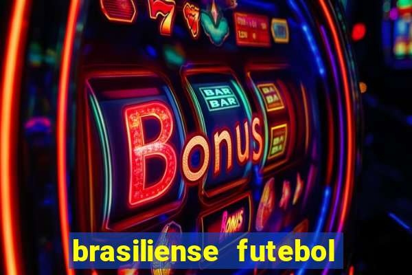 brasiliense futebol clube maior de 18