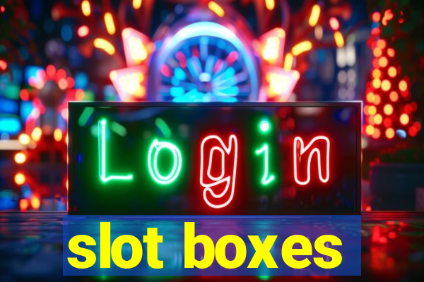 slot boxes