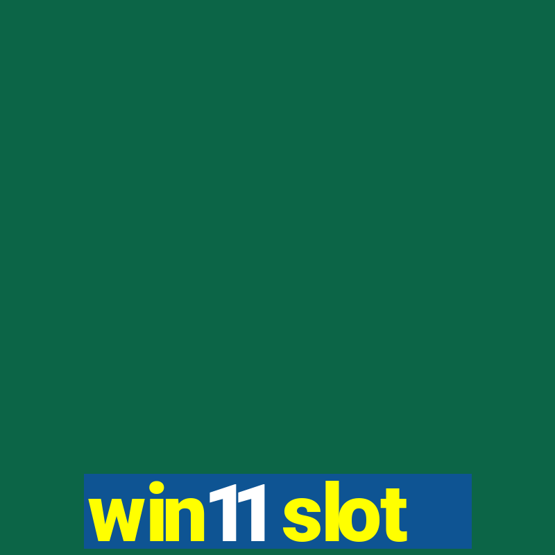 win11 slot