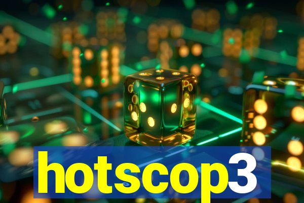 hotscop3