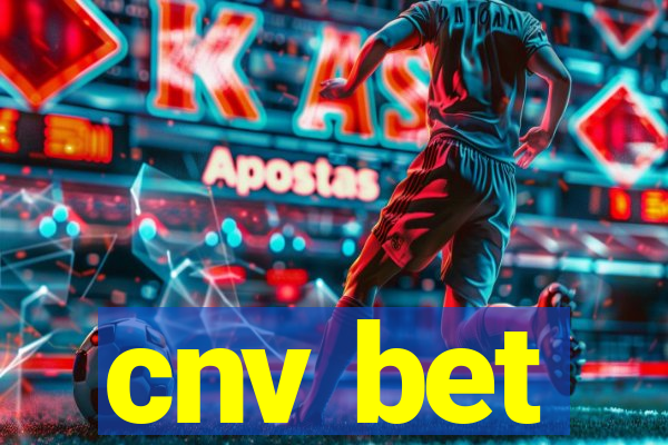 cnv bet