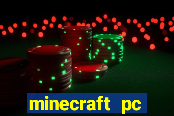 minecraft pc windows 7