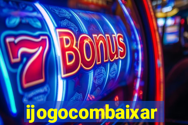 ijogocombaixar