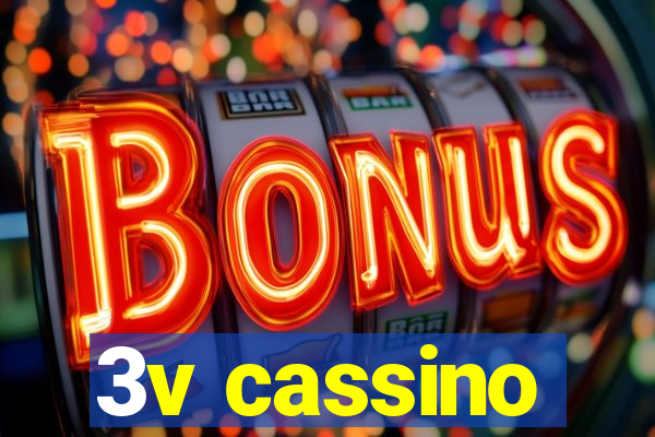 3v cassino