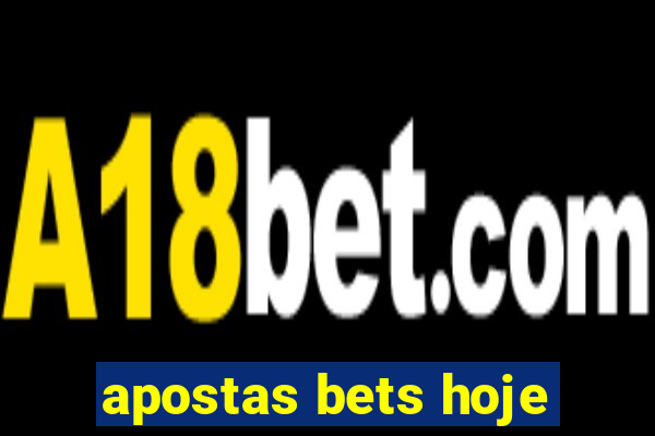 apostas bets hoje