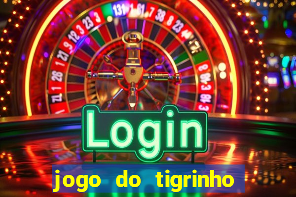 jogo do tigrinho plataforma de 1 real