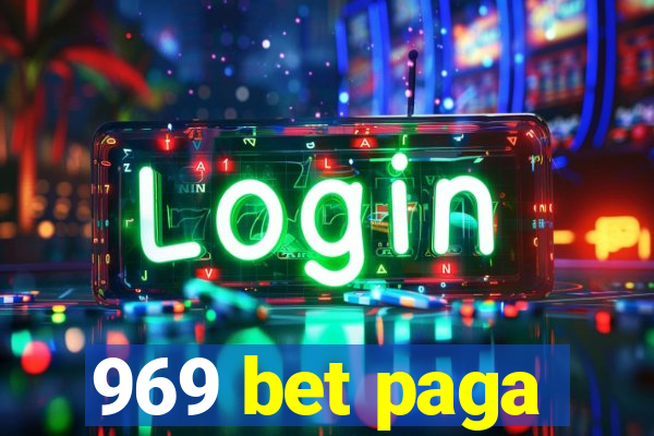 969 bet paga