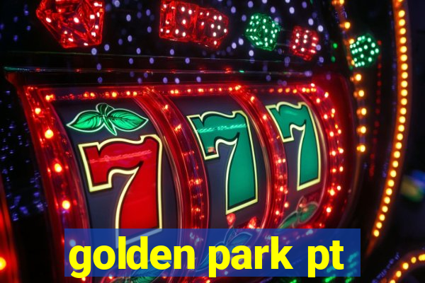 golden park pt