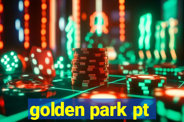 golden park pt