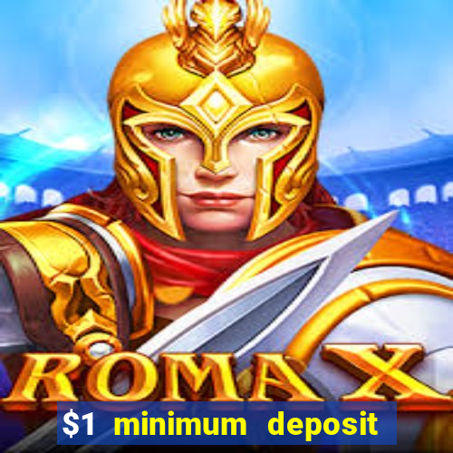 $1 minimum deposit casino australia 2021