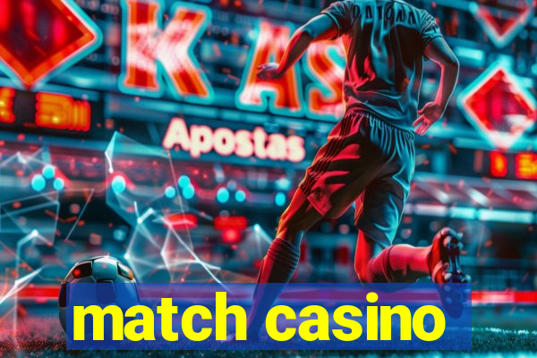 match casino