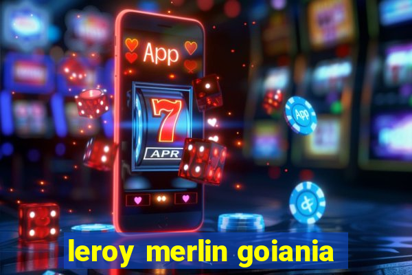 leroy merlin goiania