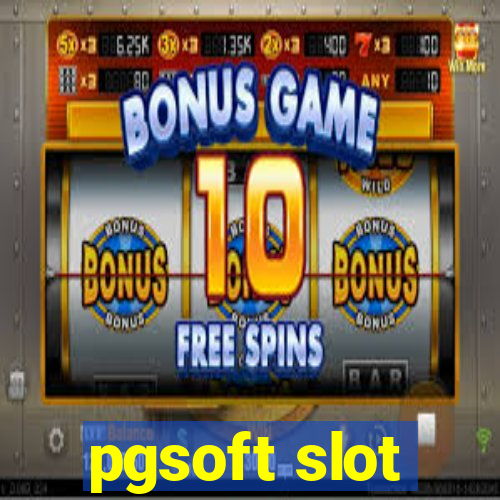 pgsoft slot