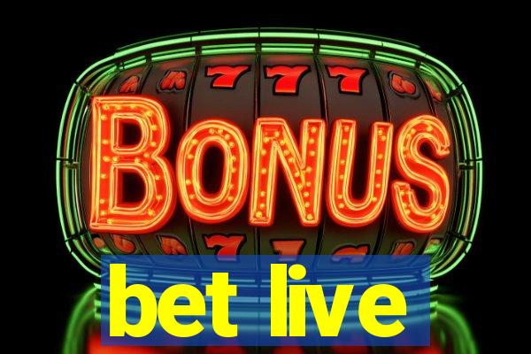 bet live