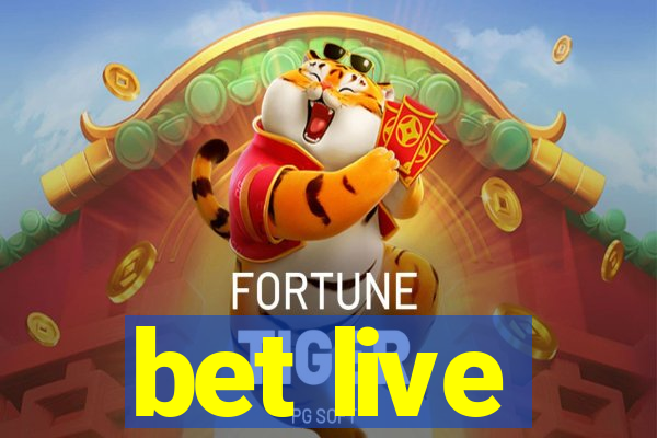 bet live