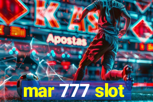 mar 777 slot