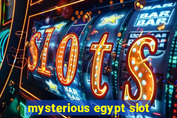 mysterious egypt slot