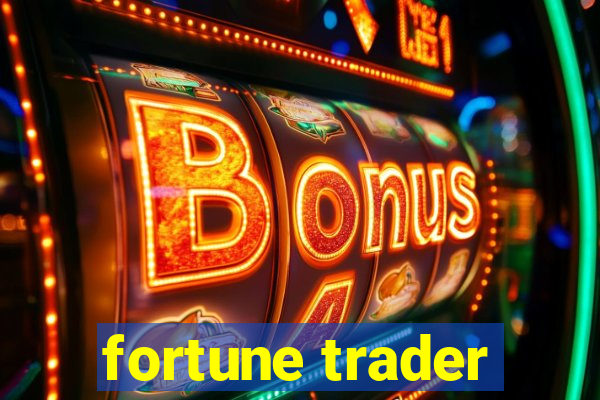 fortune trader