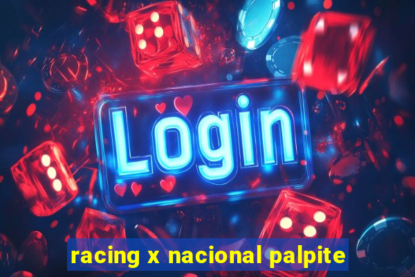 racing x nacional palpite