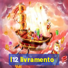 l12 livramento