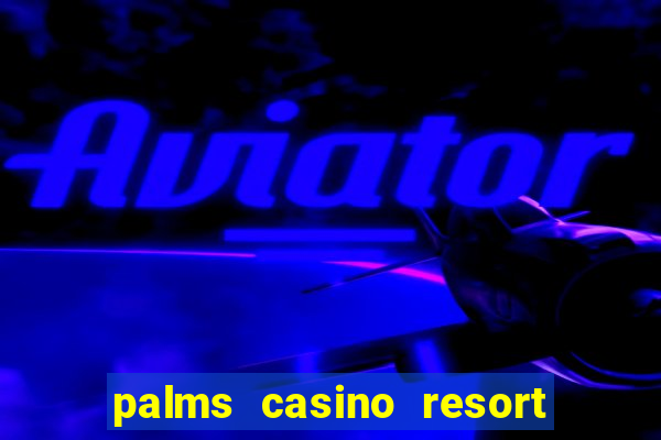 palms casino resort las vegas